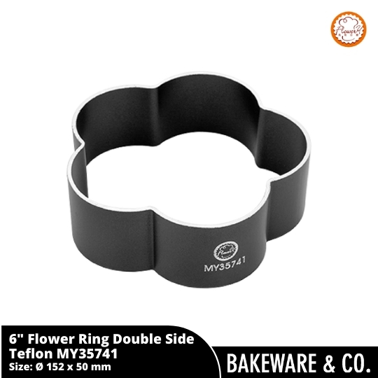 6" Flower Ring-double sides Teflon | Ring Cetakan Kue Bentuk Bunga Anti Lengket Premium- MY35741 Flowery